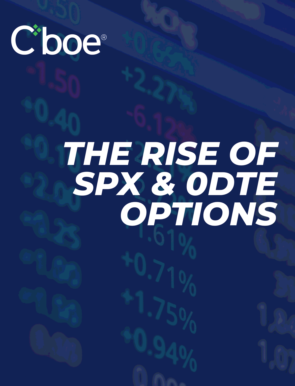 The Rise of SPX & 0DTE Options White Paper